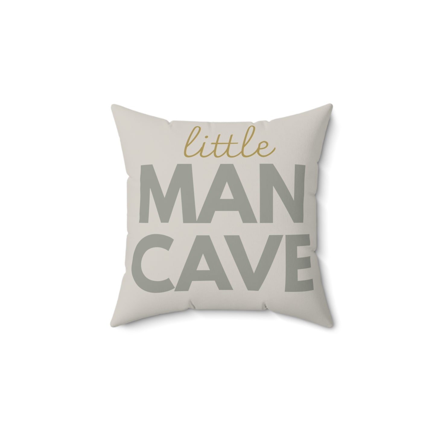 Little Man Cave (14x14) | Decorative Pillow